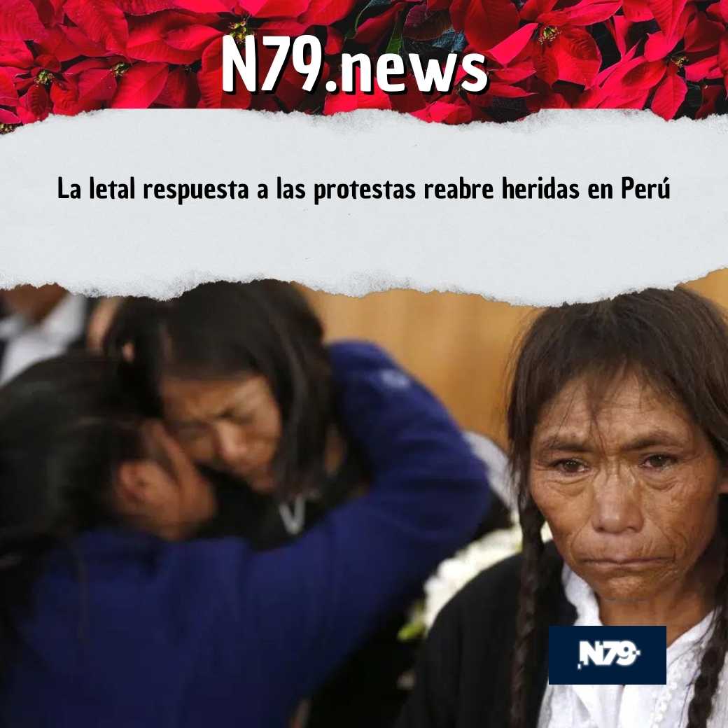 La letal respuesta a las protestas reabre heridas en Perú