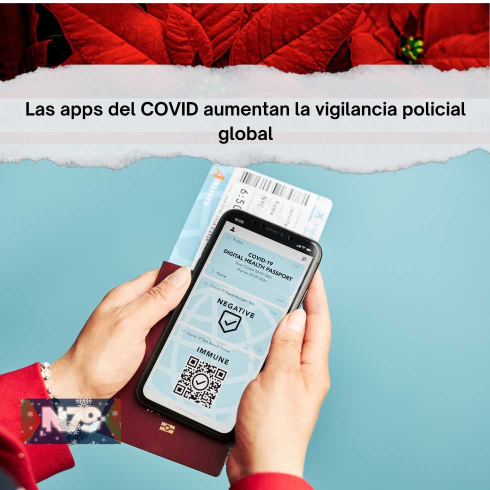 Las apps del COVID aumentan la vigilancia policial global