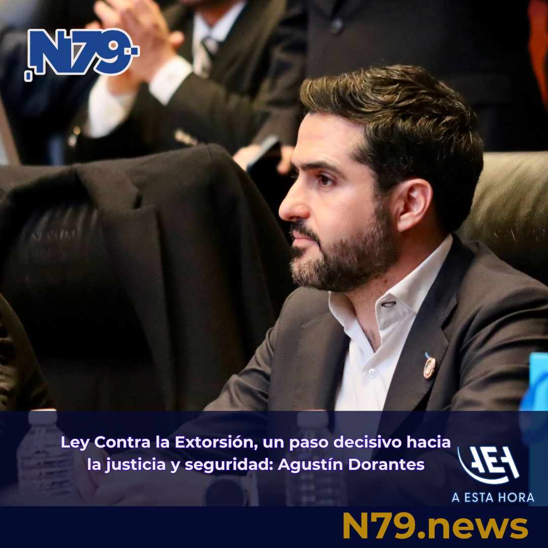 Ley Contra la Extorsión, un paso decisivo hacia la justicia y seguridadAgustín Dorantes