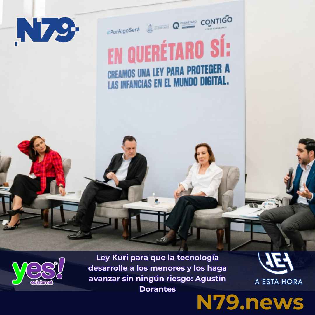 Ley Kuri para que la tecnología desarrolle a los menores y los haga avanzar sin ningún riesgoAgustín Dorantes