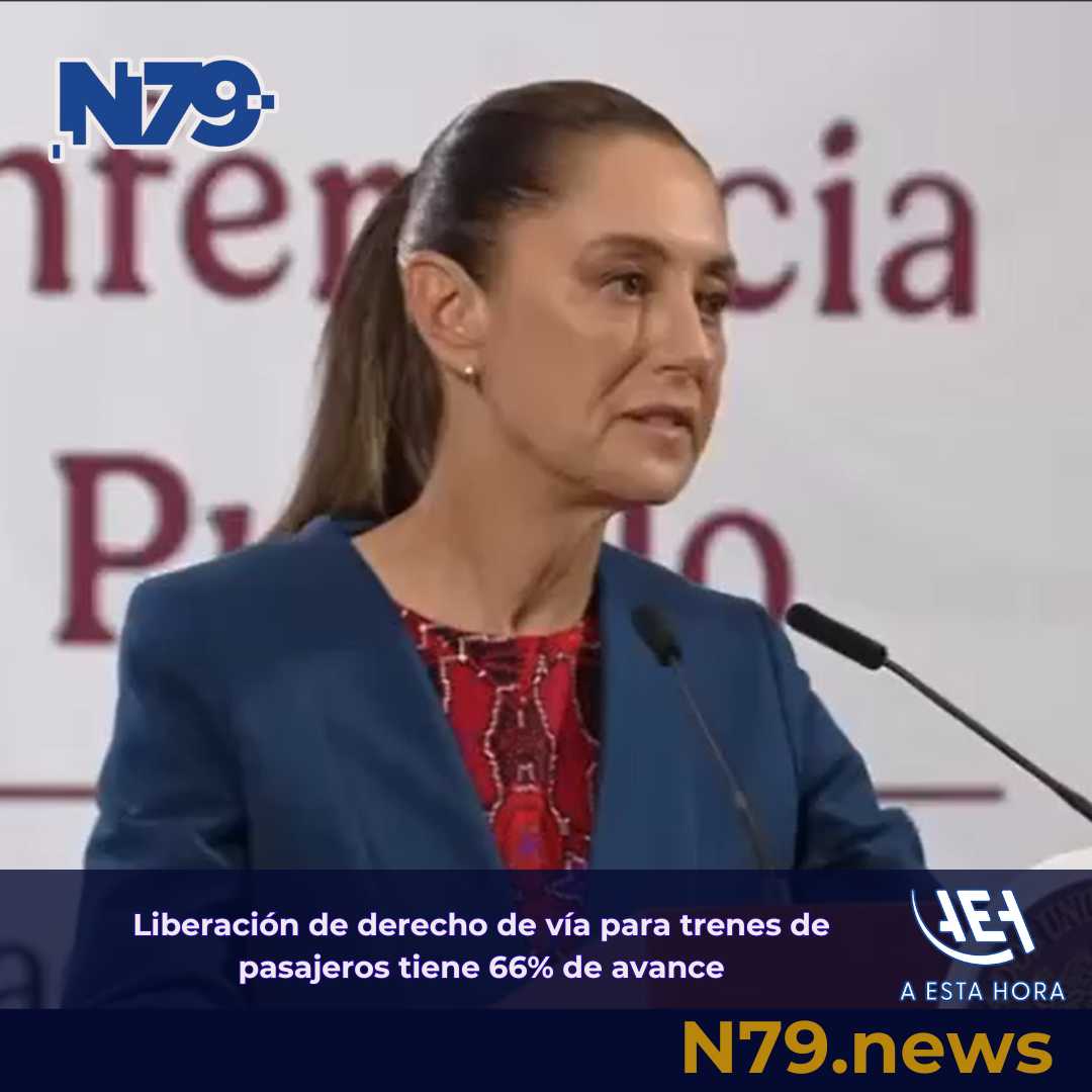 Liberación de derecho de vía para trenes de pasajeros tiene 66% de avance