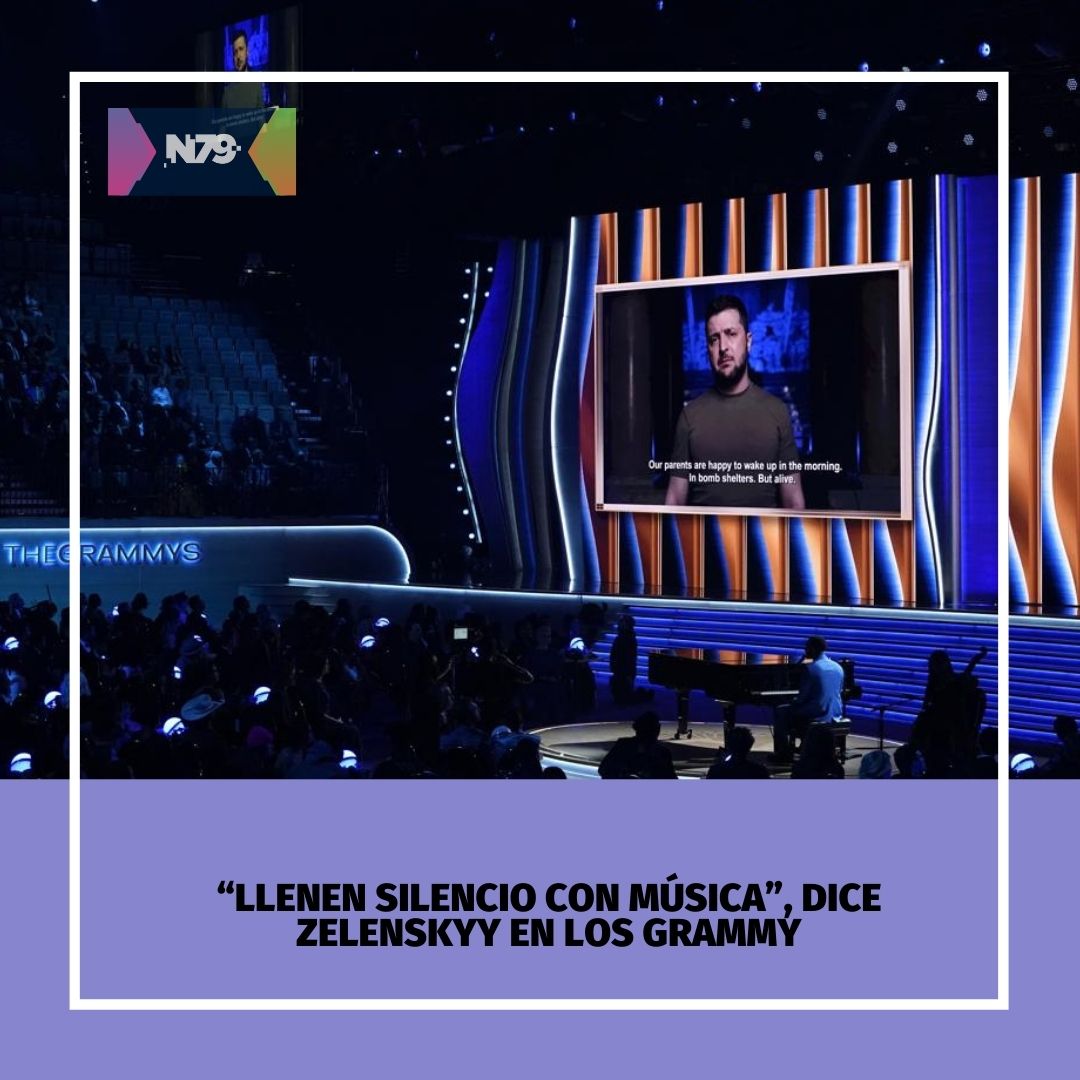 “Llenen silencio con música”, dice Zelenskyy en los Grammy