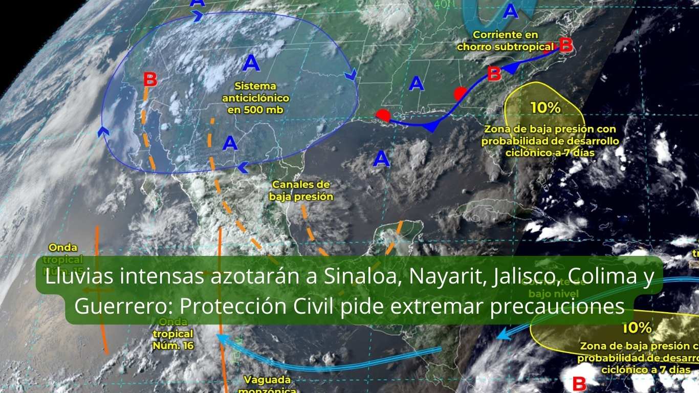 Lluvias intensas azotarán a Sinaloa, Nayarit, Jalisco, Colima y Guerrero Protección Civil pide extremar precauciones