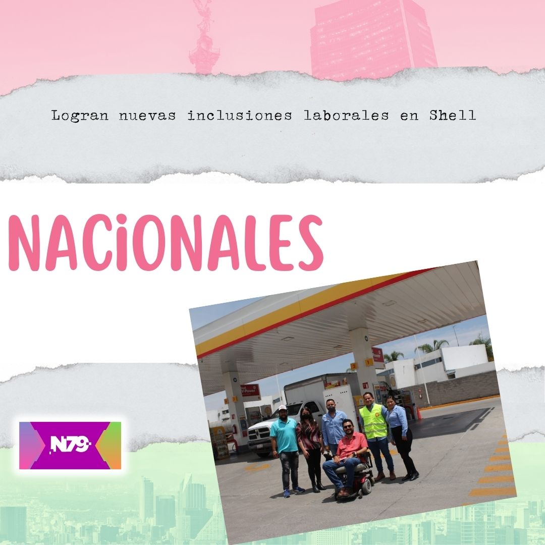 Logran nuevas inclusiones laborales en Shell