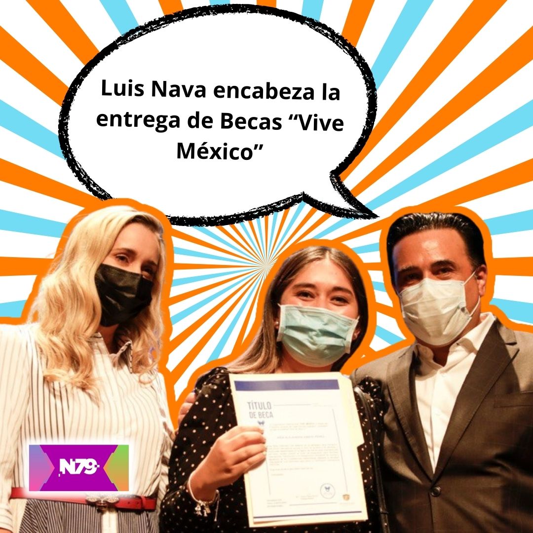 Luis Nava encabeza la entrega de Becas “Vive México”