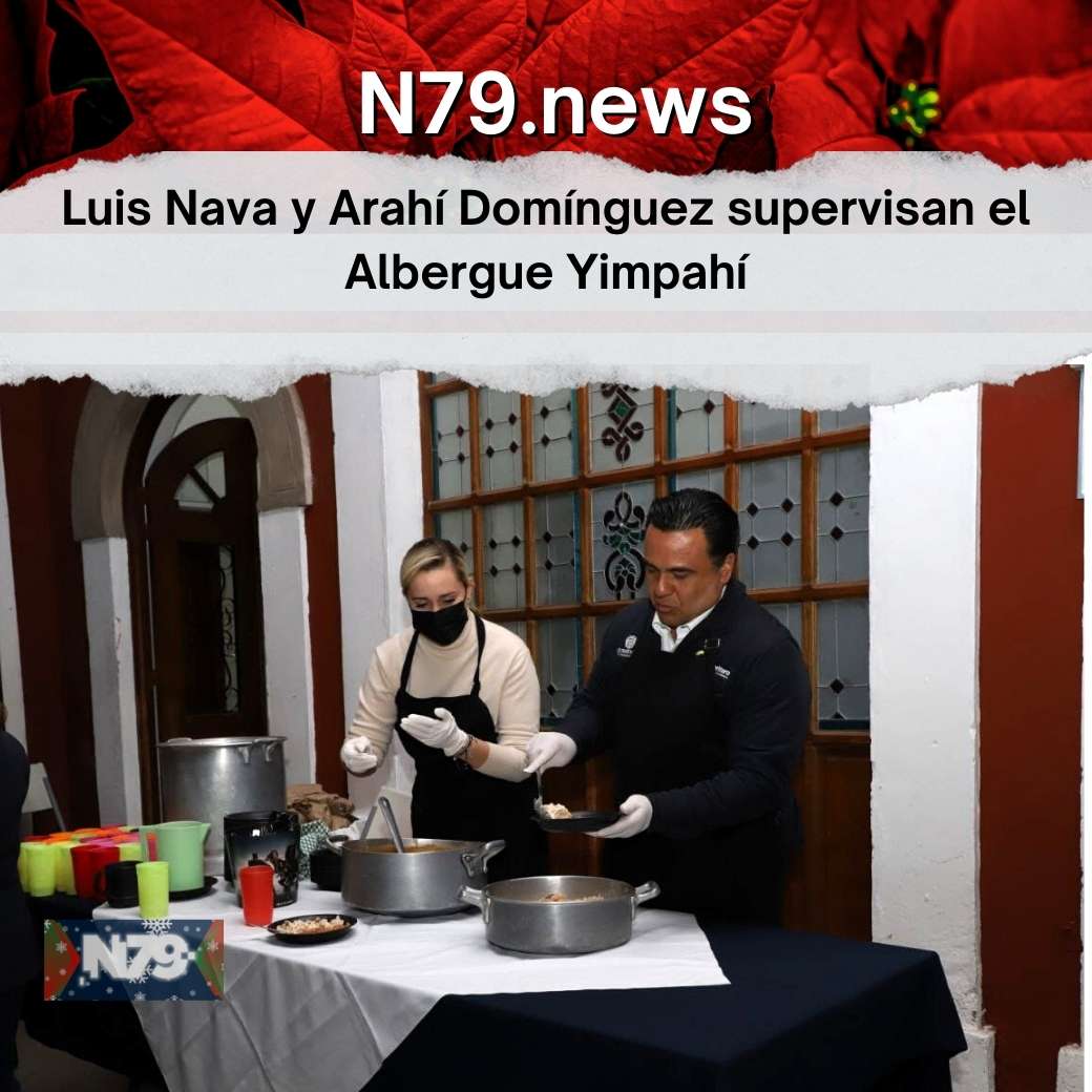 Luis Nava y Arahí Domínguez supervisan el Albergue Yimpahí