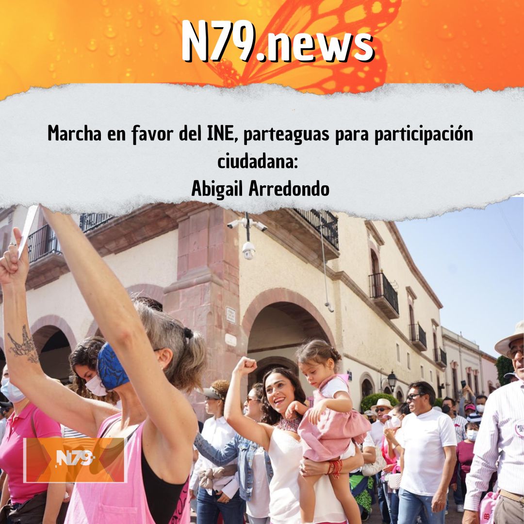 Marcha en favor del INE, parteaguas para participación ciudadana Abigail Arredondo