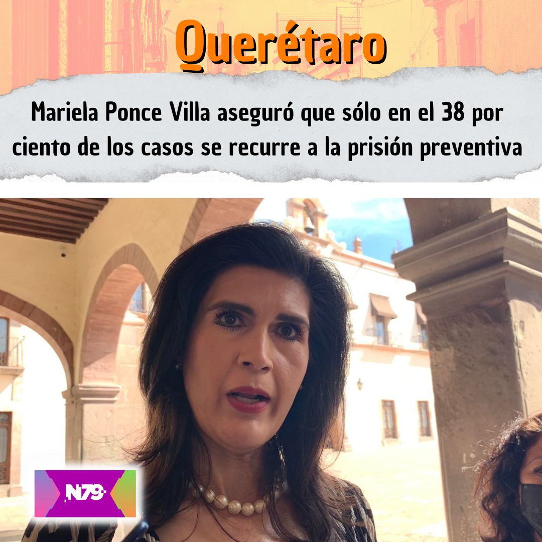 Mariela Ponce Villa aseguró que sólo en el 38 por ciento de los casos se recurre a la prisión preventiva