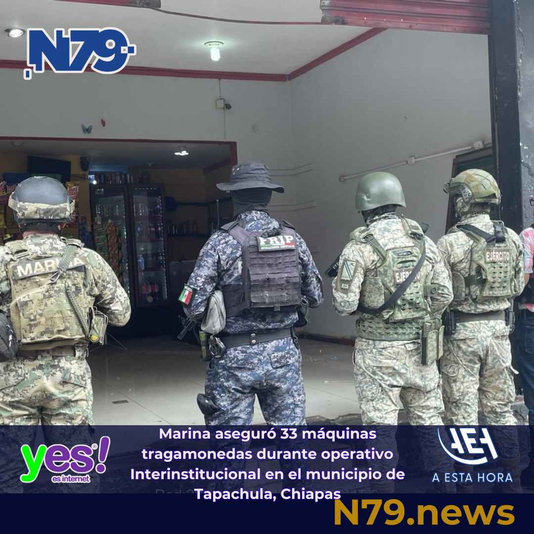 Marina aseguró 33 máquinas tragamonedas durante operativo Interinstitucional en el municipio de Tapachula, Chiapas