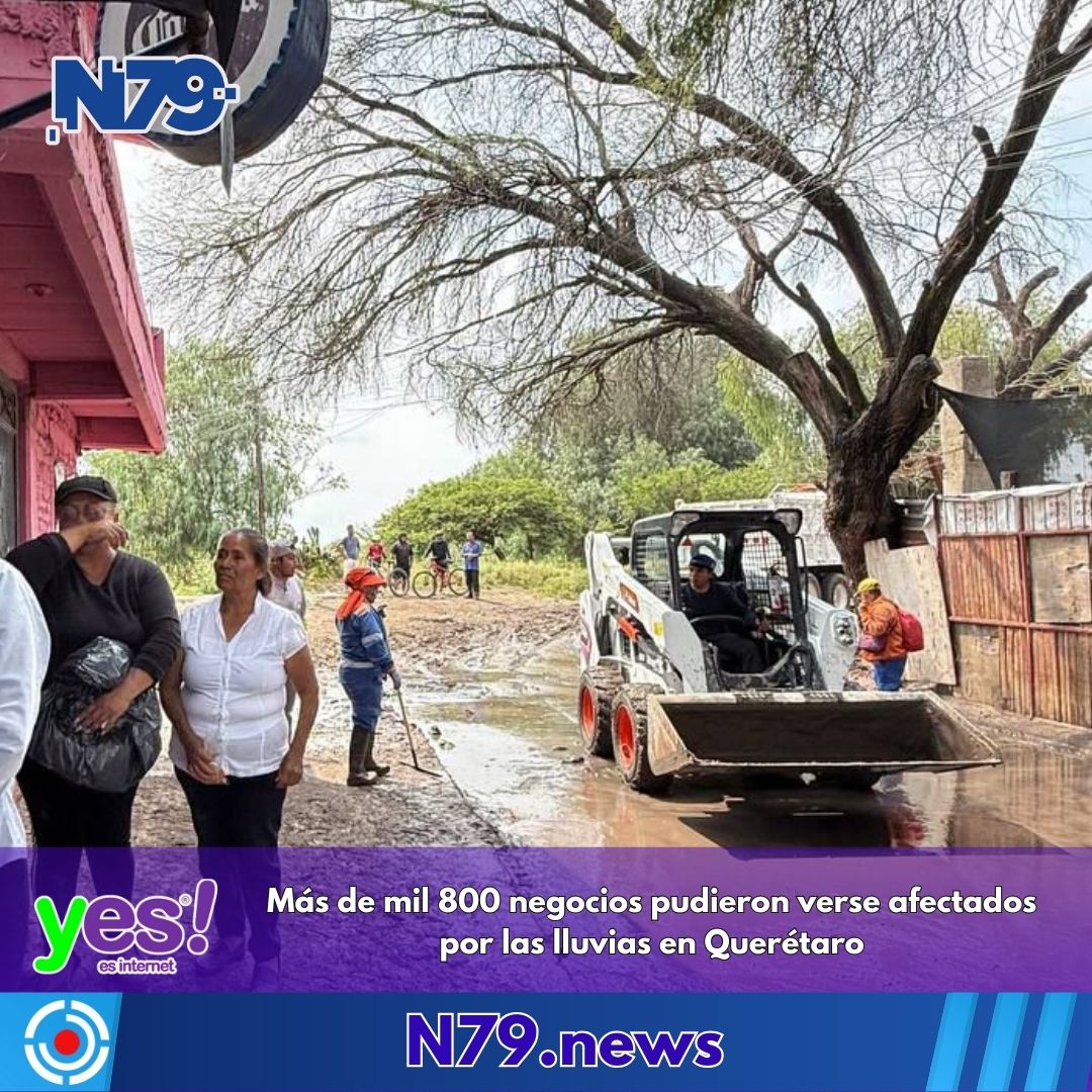 Más de mil 800 negocios pudieron verse afectados por las lluvias en Querétaro