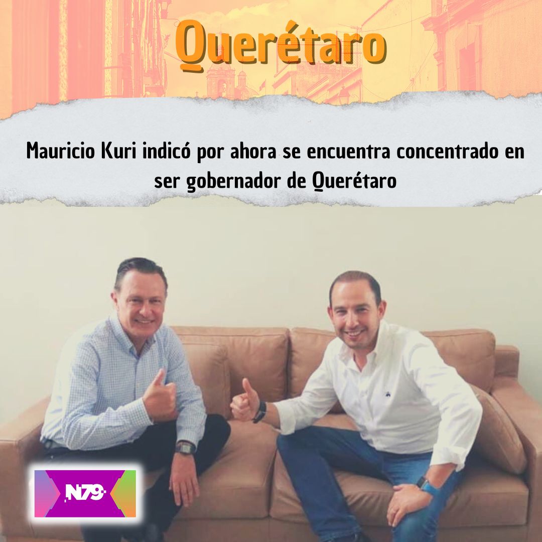 Mauricio Kuri indicó por ahora se encuentra concentrado en ser gobernador de Querétaro