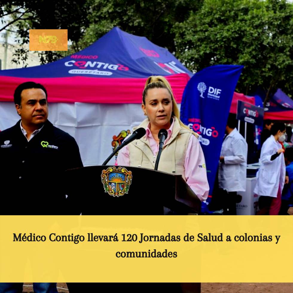 Médico Contigo llevará 120 Jornadas de Salud a colonias y comunidades