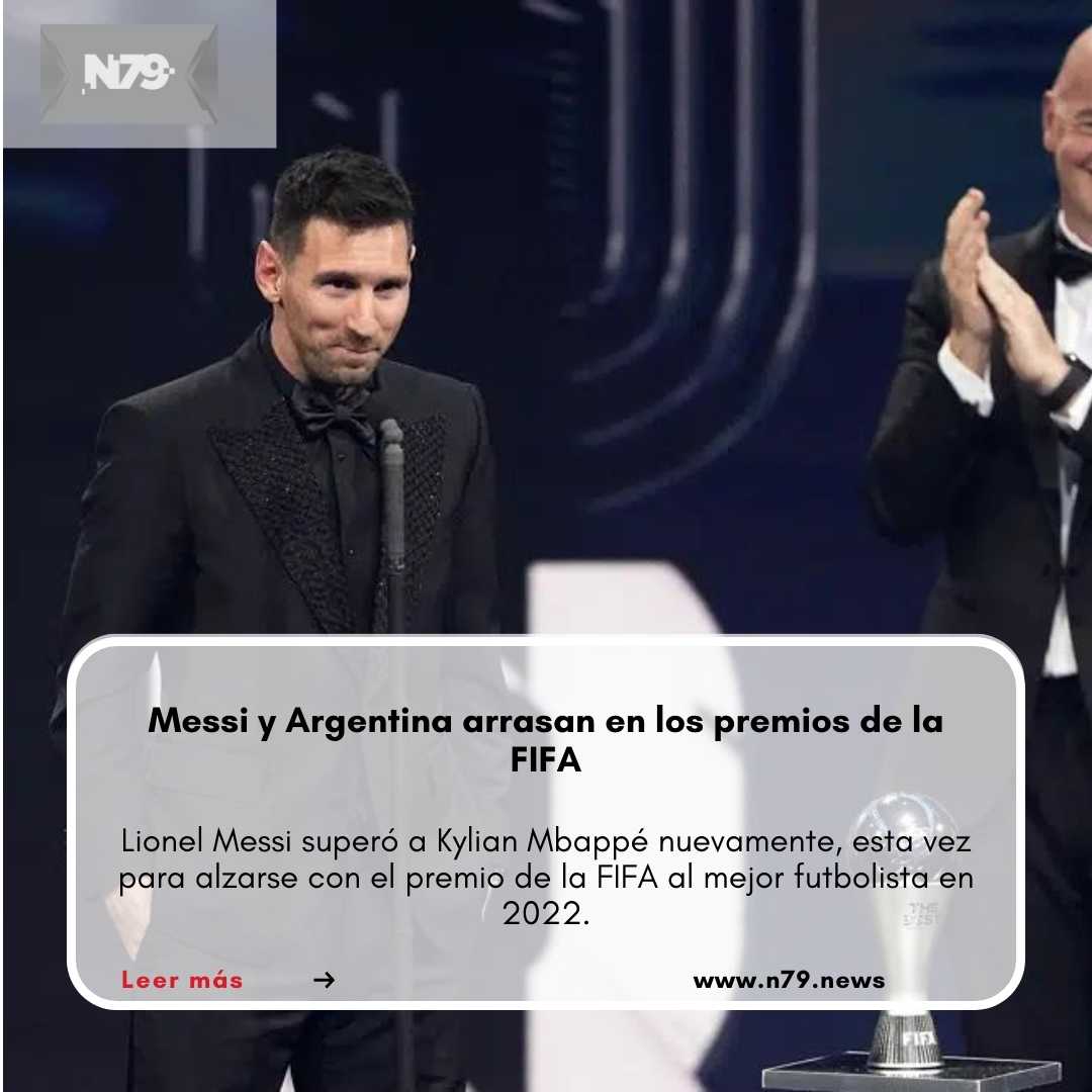 Messi y Argentina arrasan en los premios de la FIFA