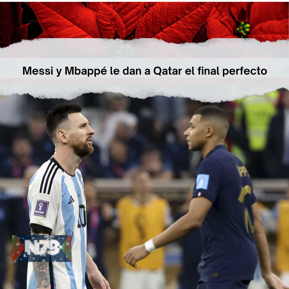 Messi y Mbappé le dan a Qatar el final perfecto
