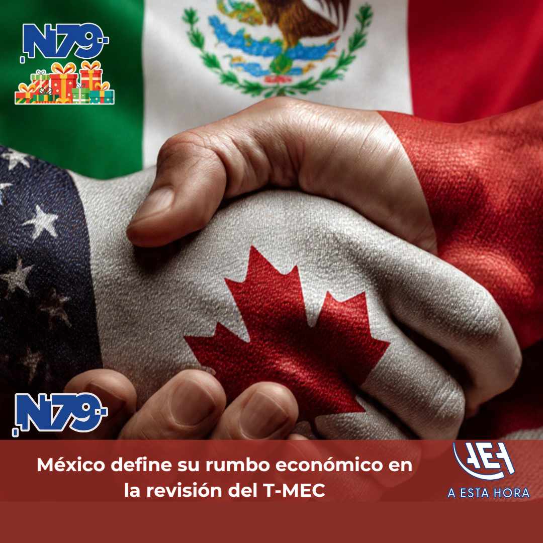 México define su rumbo económico en la revisión del T-MEC