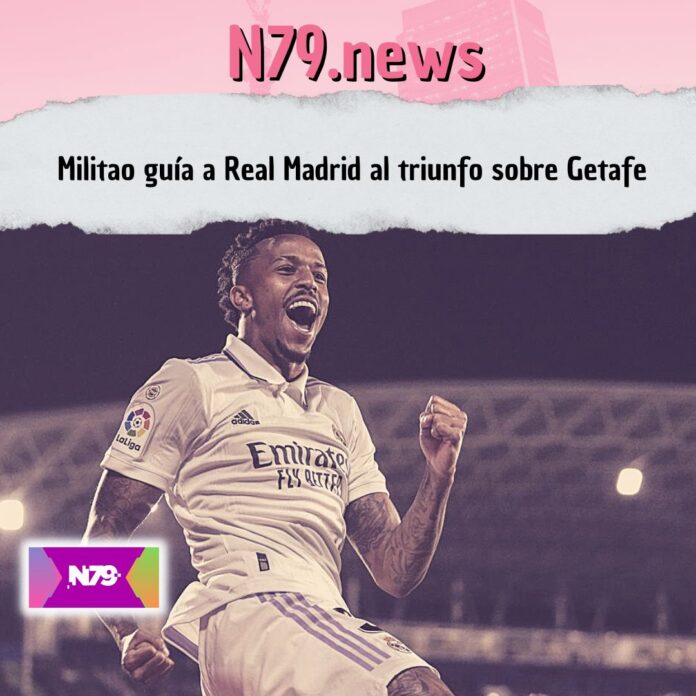Militao guía a Real Madrid al triunfo sobre Getafe