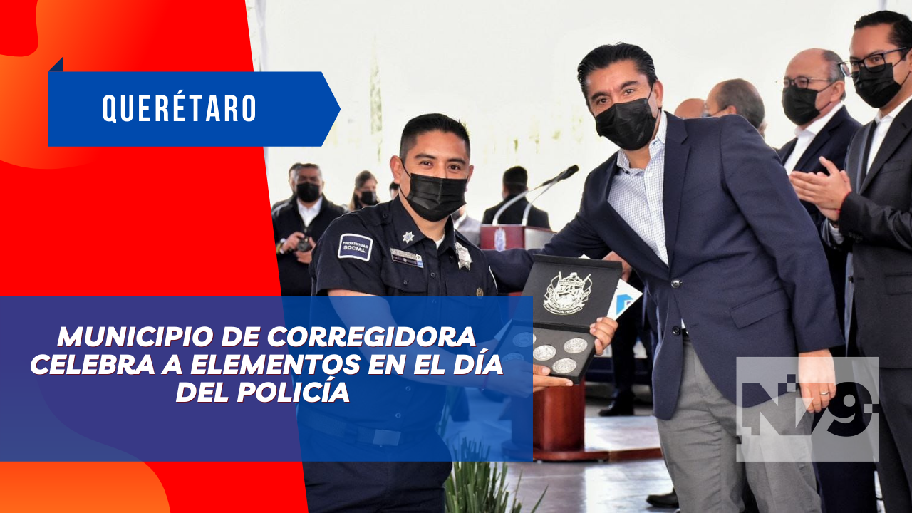 Municipio de Corregidora celebra a elementos en el Día del Policía