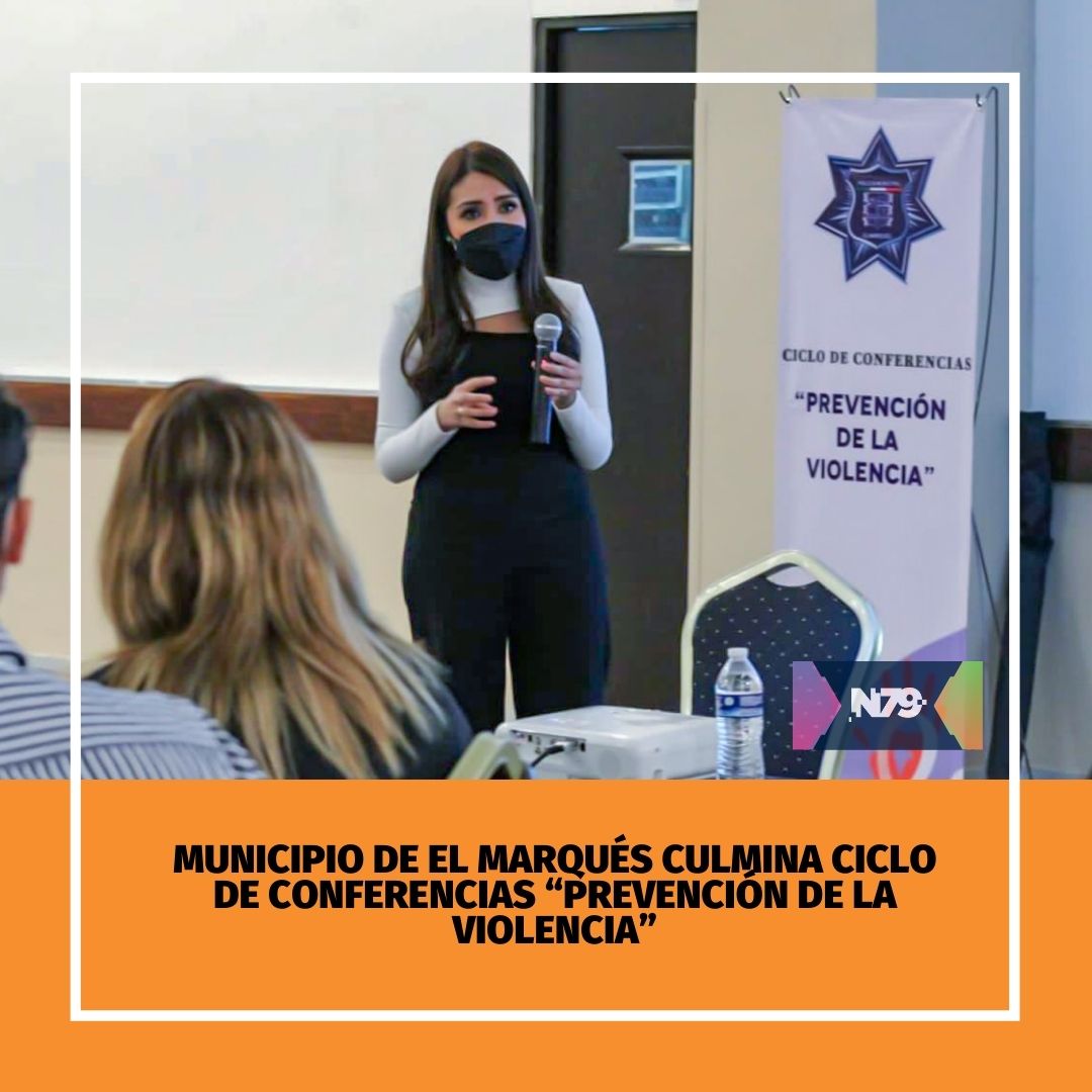 Municipio de El Marqués culmina ciclo de conferencias “Prevención de la Violencia”