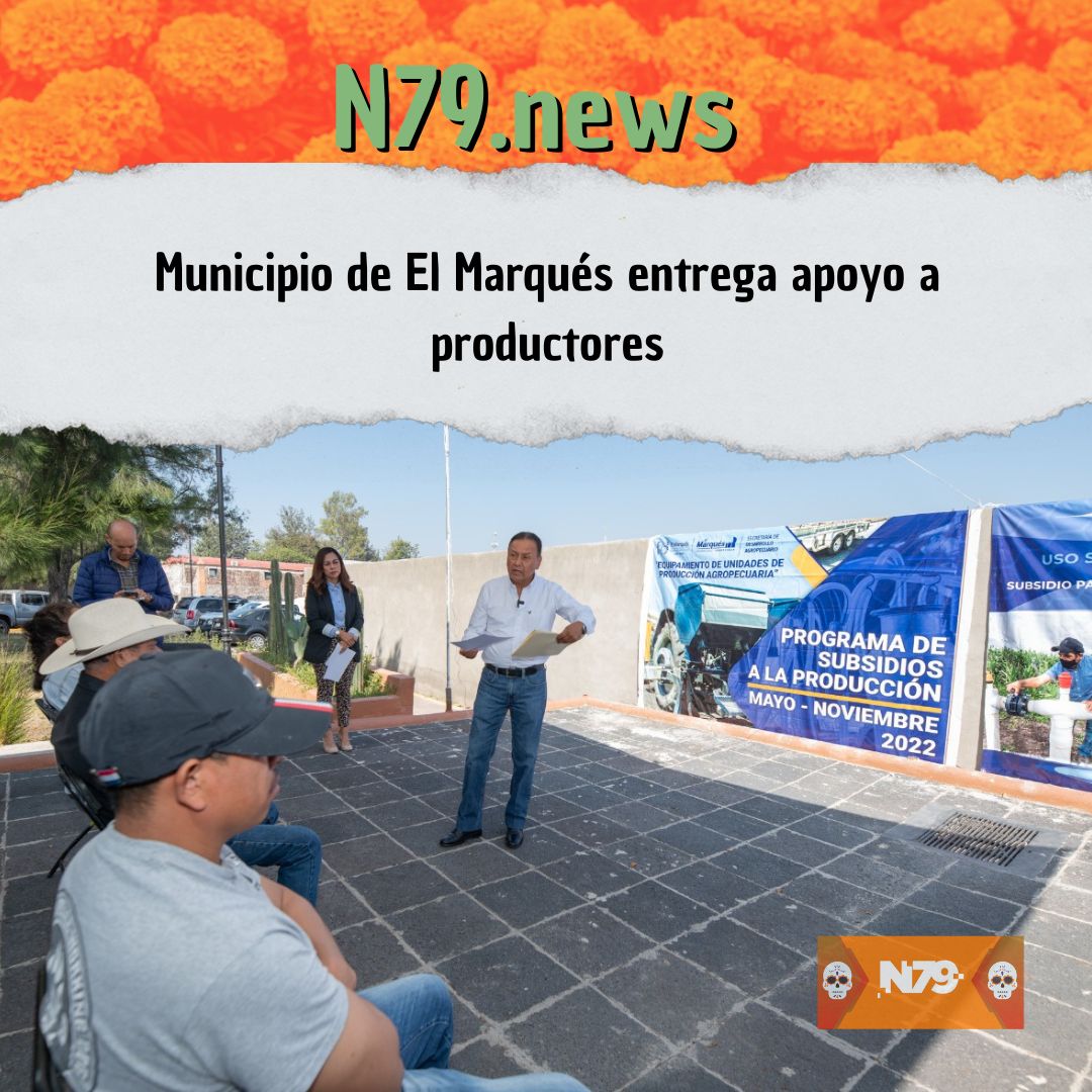Municipio de El Marqués entrega apoyo a productores