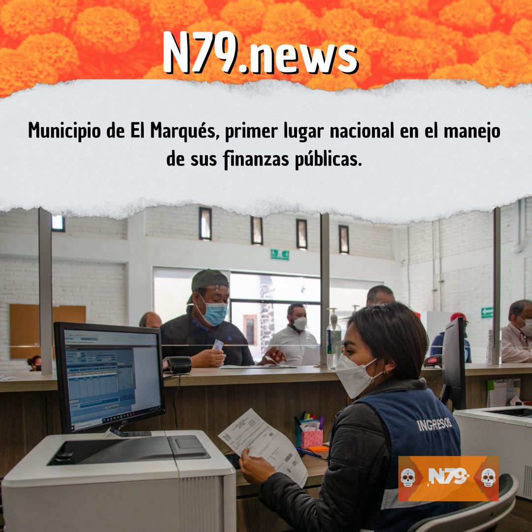 Municipio de El Marqués, primer lugar nacional en el manejo de sus finanzas públicas.