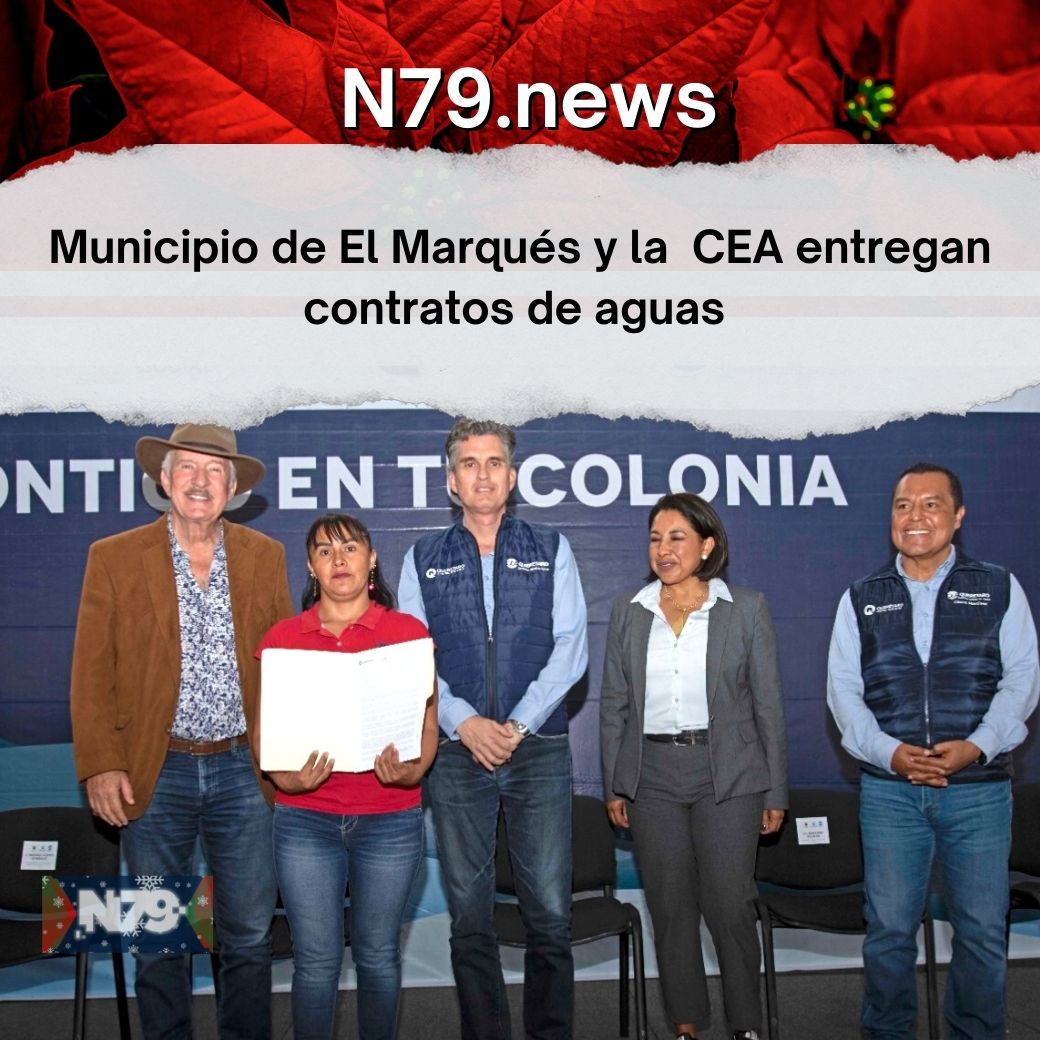 Municipio de El Marqués y la CEA entregan contratos de aguas