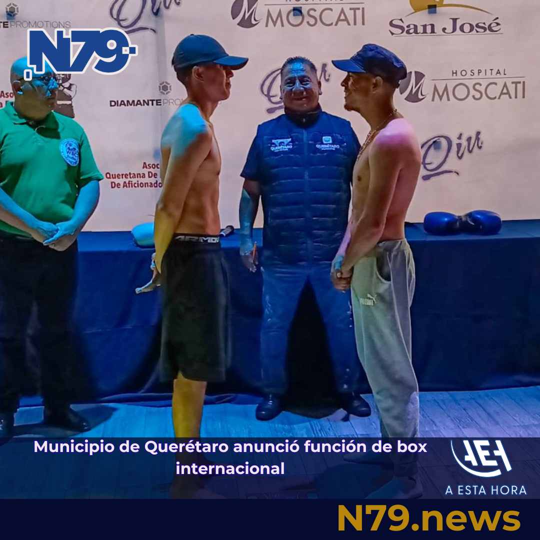 Municipio de Querétaro anunció función de box internacional