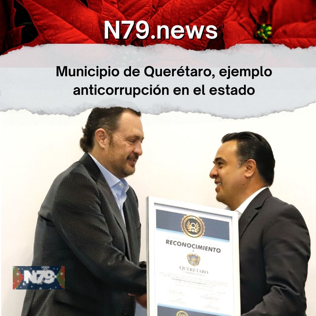 Municipio de Querétaro, ejemplo anticorrupción en el estado