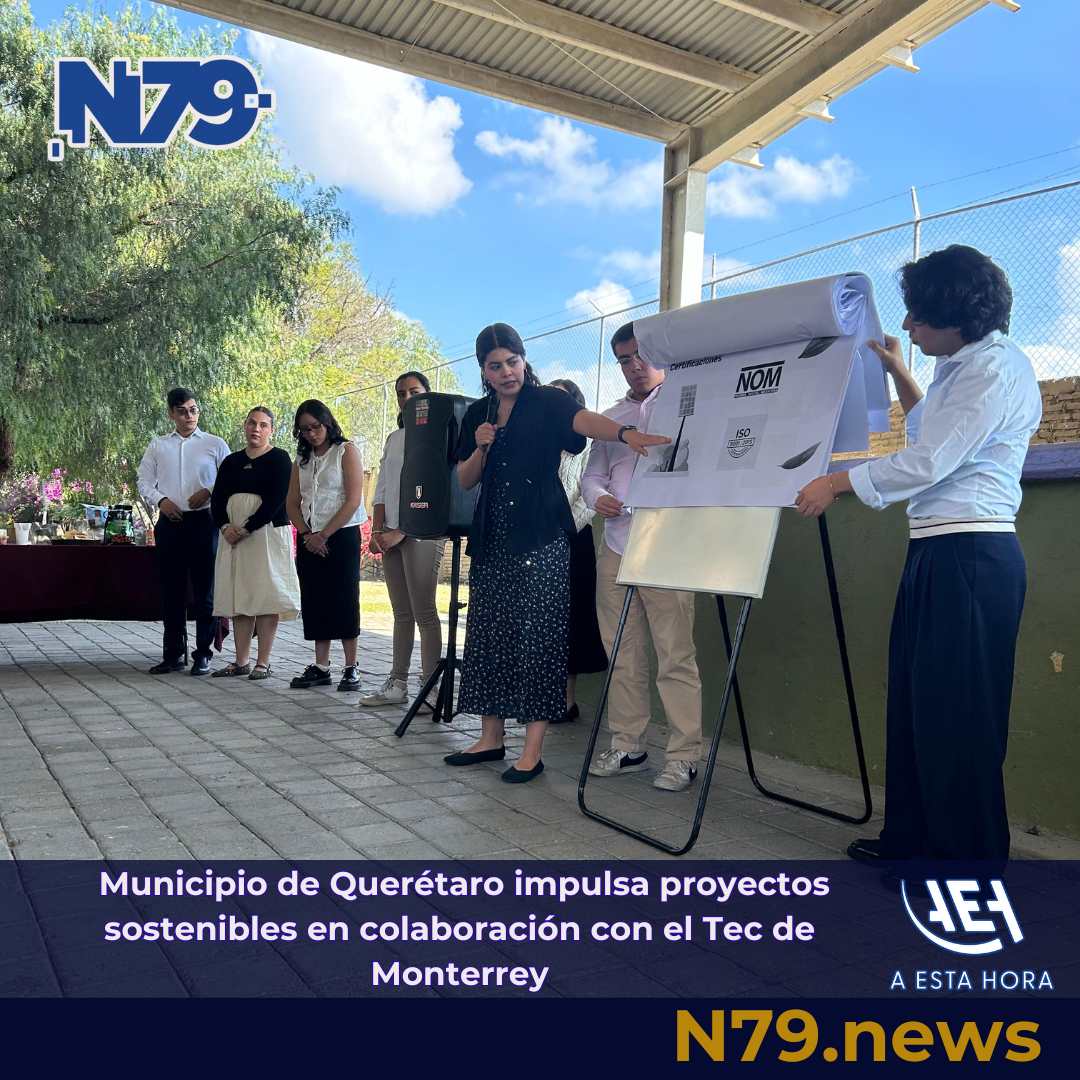 Municipio de Querétaro impulsa proyectos sostenibles en colaboración con el Tec de Monterrey