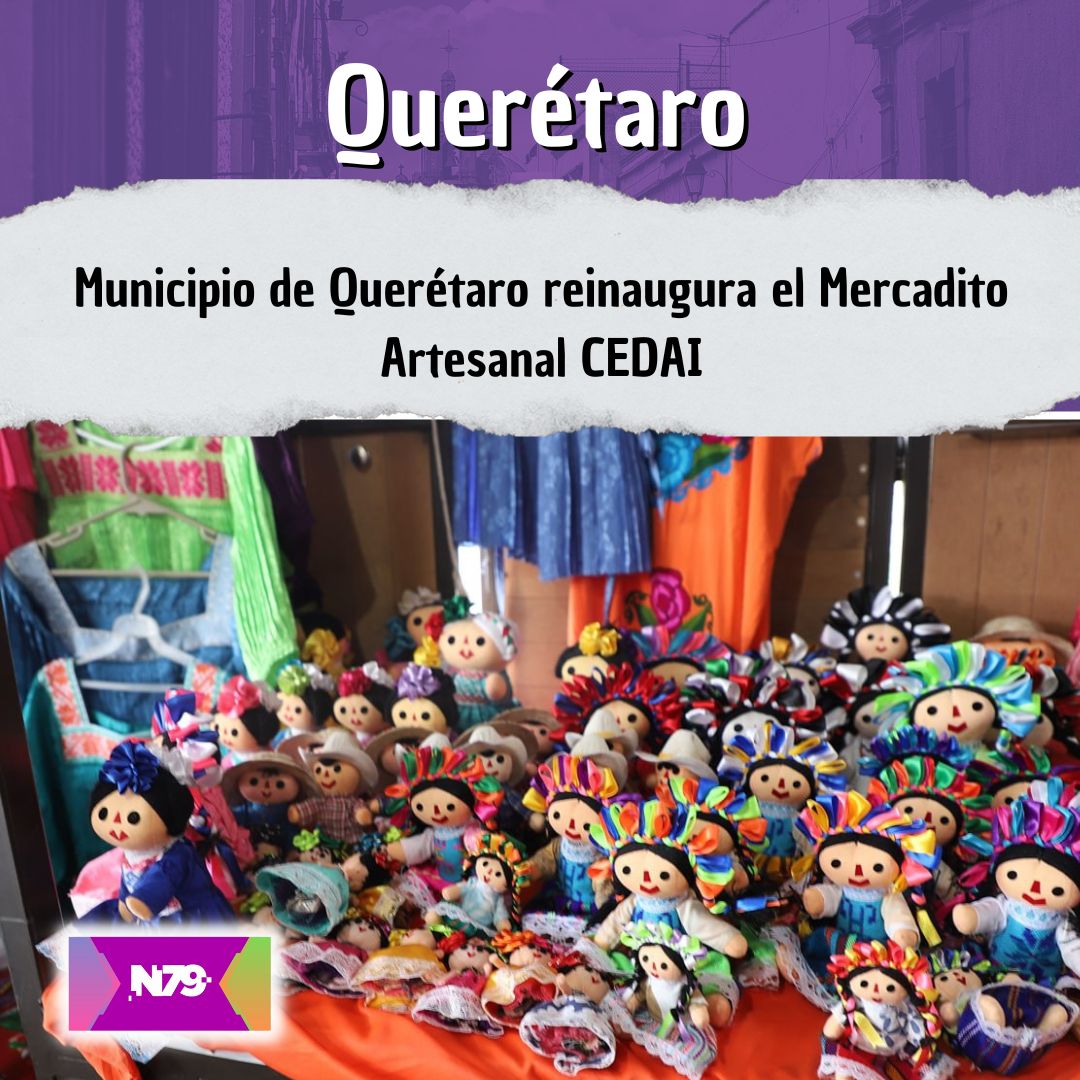 Municipio de Querétaro reinaugura el Mercadito Artesanal CEDAI