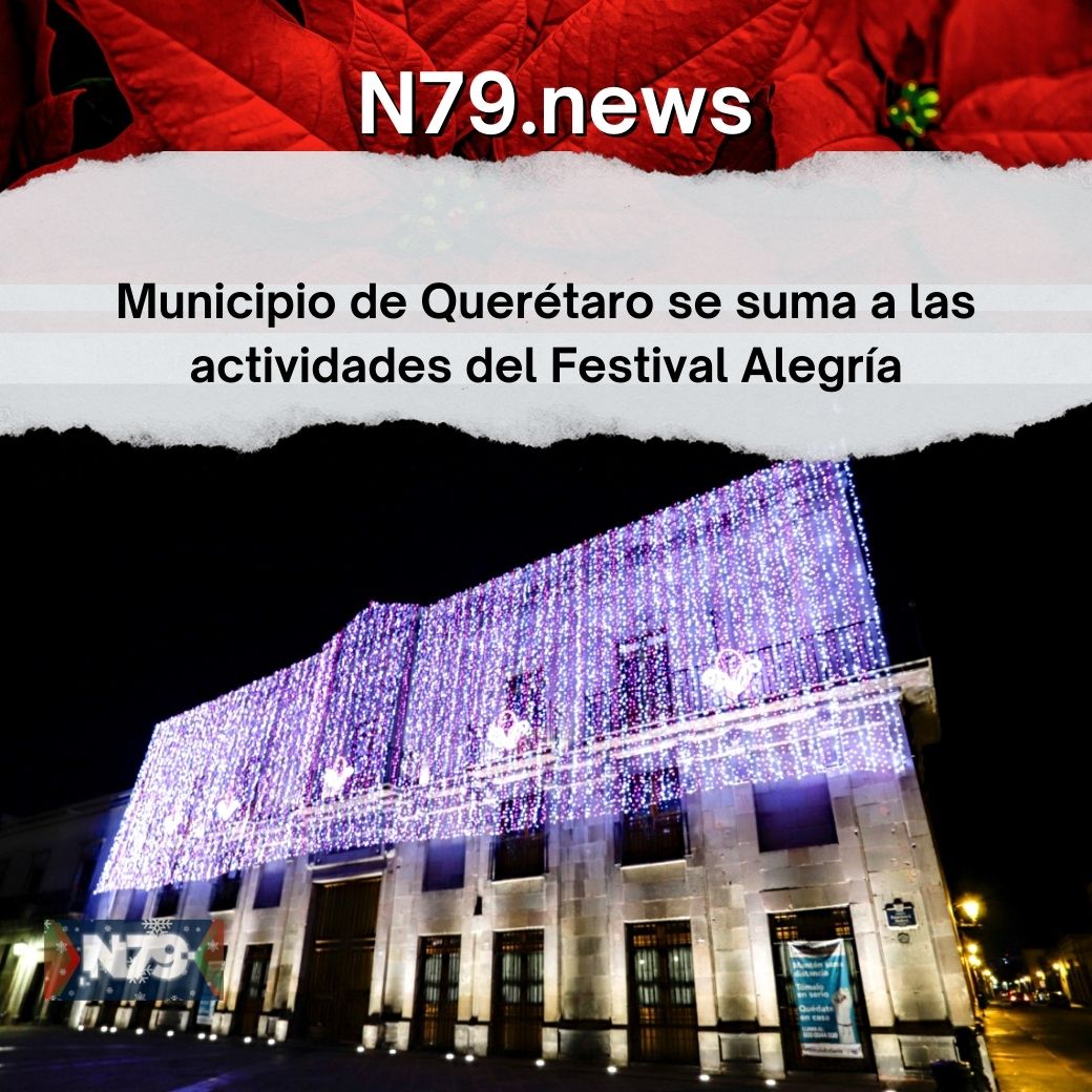 Municipio de Querétaro se suma a las actividades del Festival Alegría