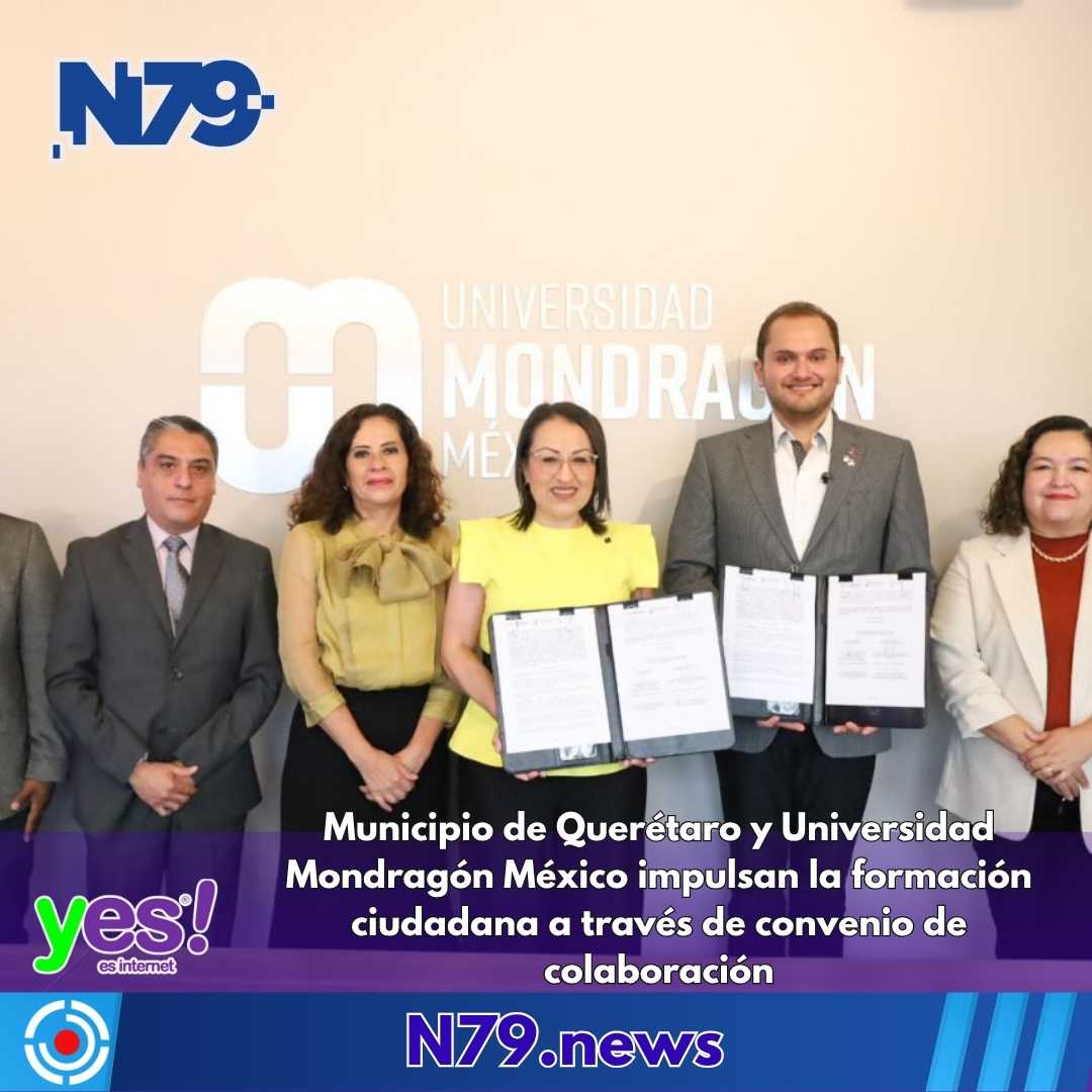Municipio de Querétaro y Universidad Mondragón México impulsan la formación ciudadana a través de convenio de colaboración