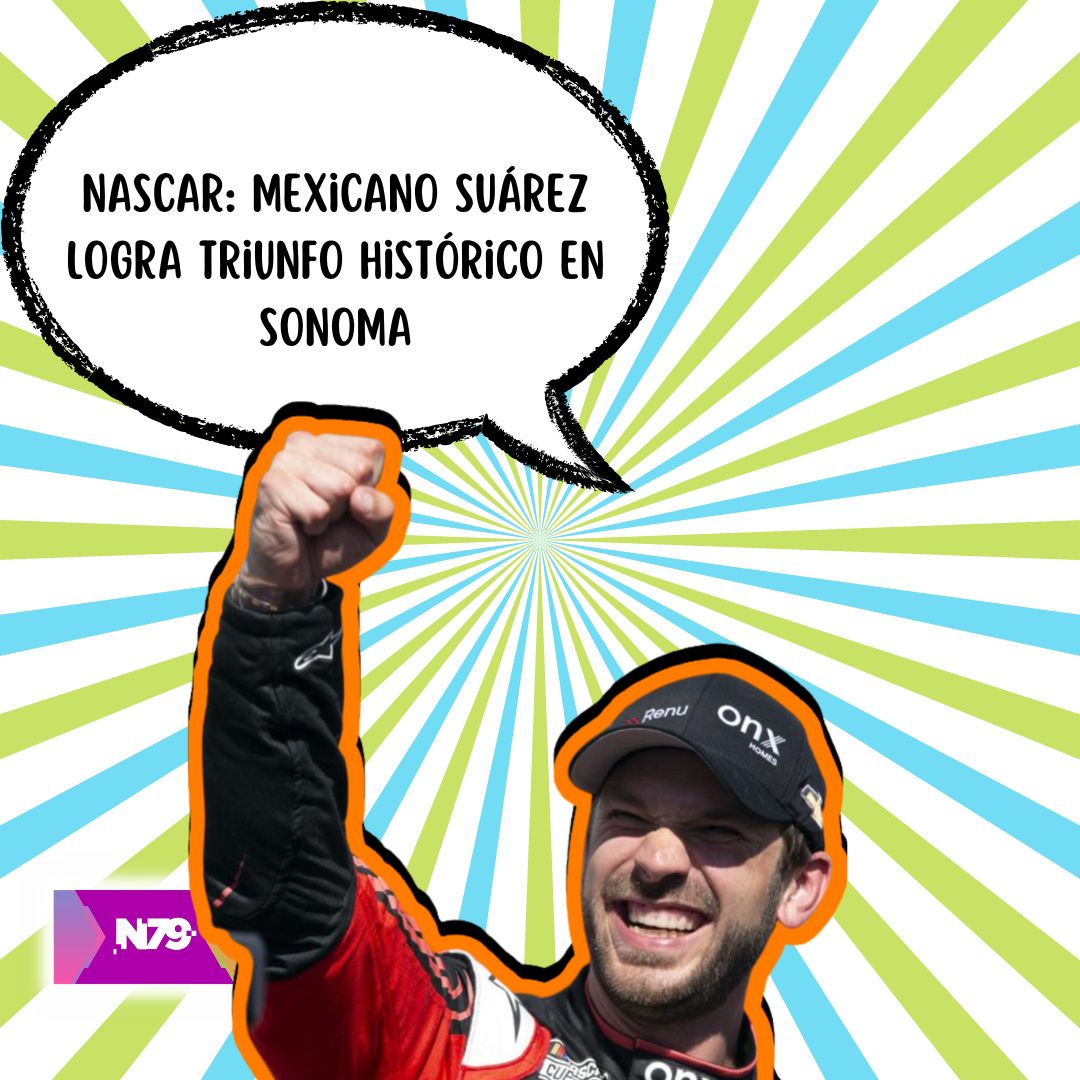 NASCAR: Mexicano Suárez logra triunfo histórico en Sonoma