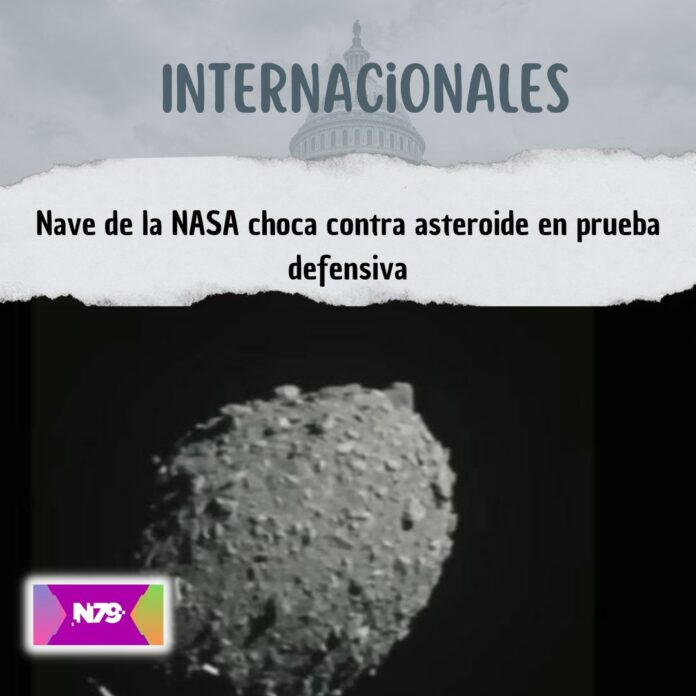 Nave de la NASA choca contra asteroide en prueba defensiva