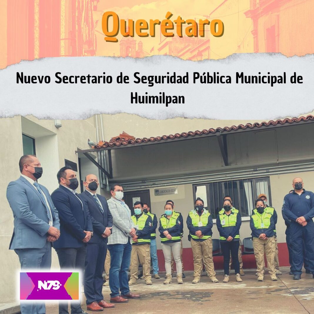 Nuevo Secretario de Seguridad Pública Municipal de Huimilpan