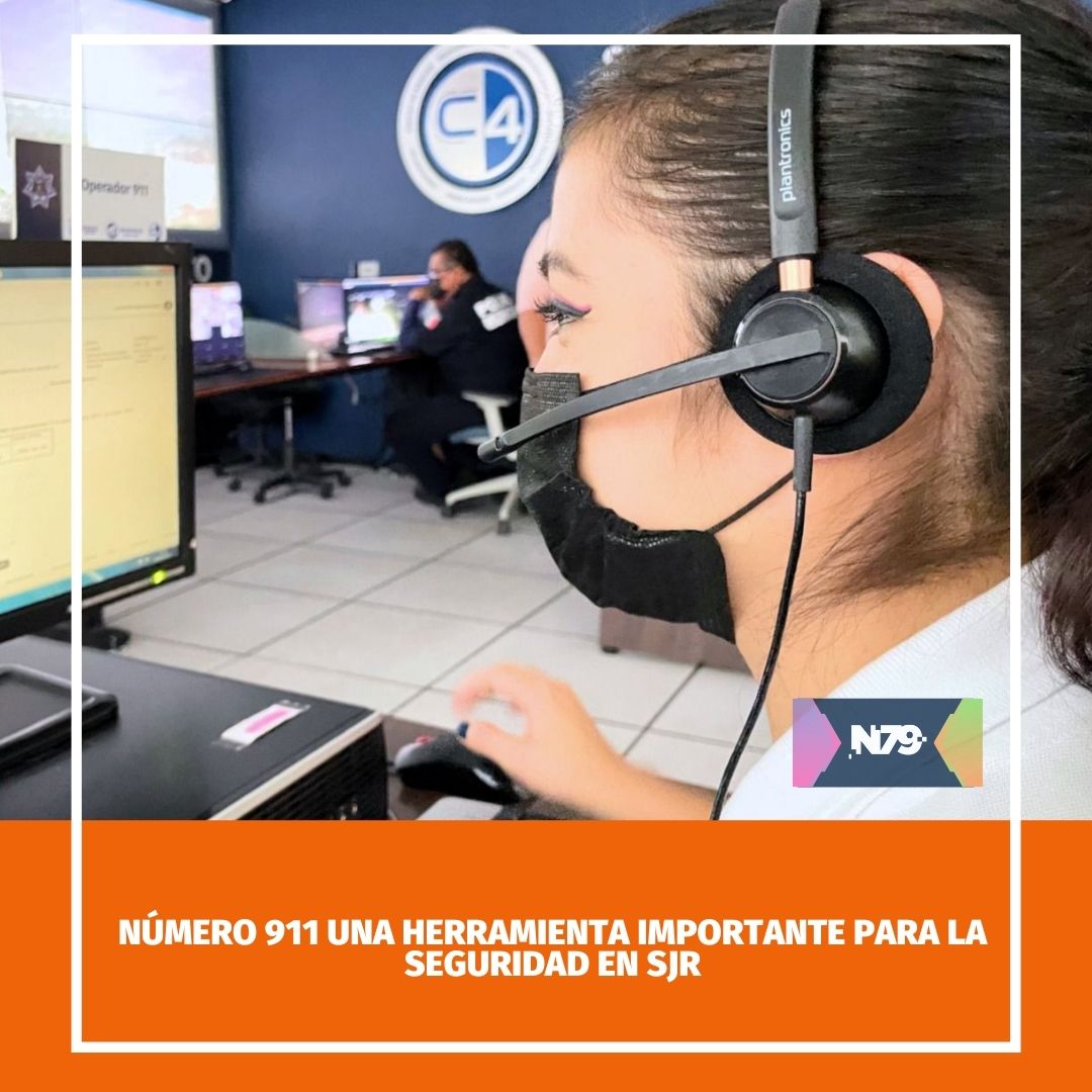 Número 911 una herramienta importante para la seguridad en SJR