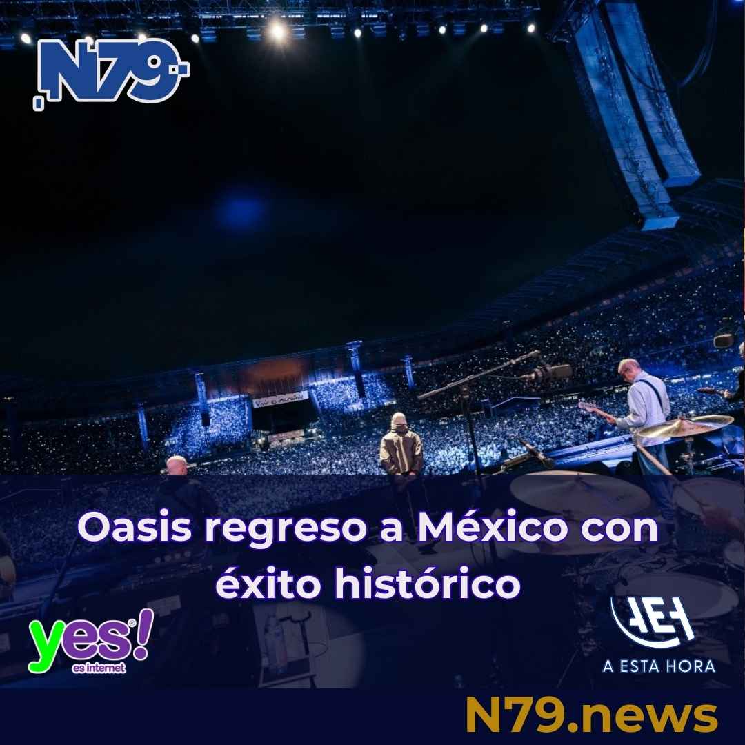 Oasis regreso a México con éxito histórico