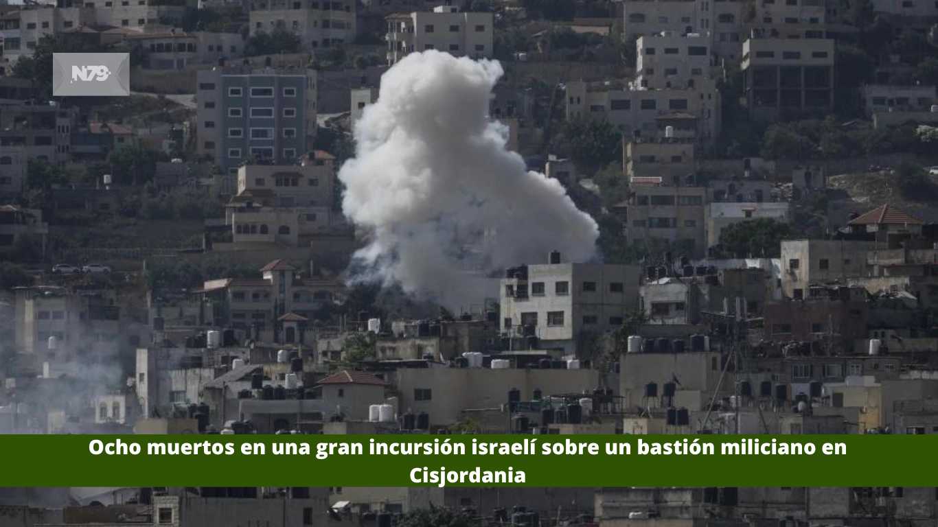 Ocho muertos en una gran incursión israelí sobre un bastión miliciano en Cisjordania