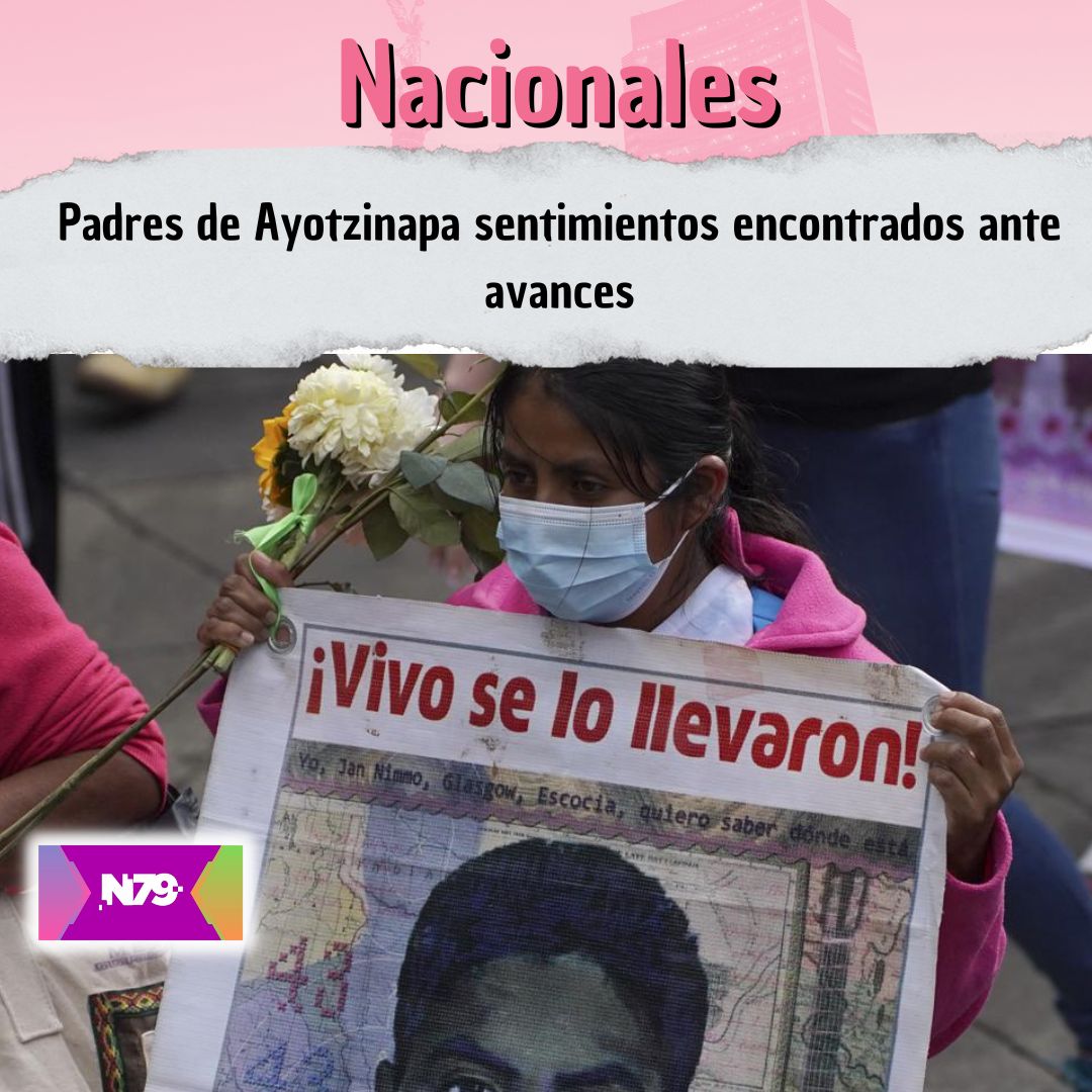 Padres de Ayotzinapa sentimientos encontrados ante avances