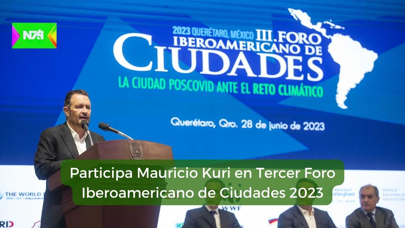 Participa Gobernador en Tercer Foro Iberoamericano de Ciudades 2023