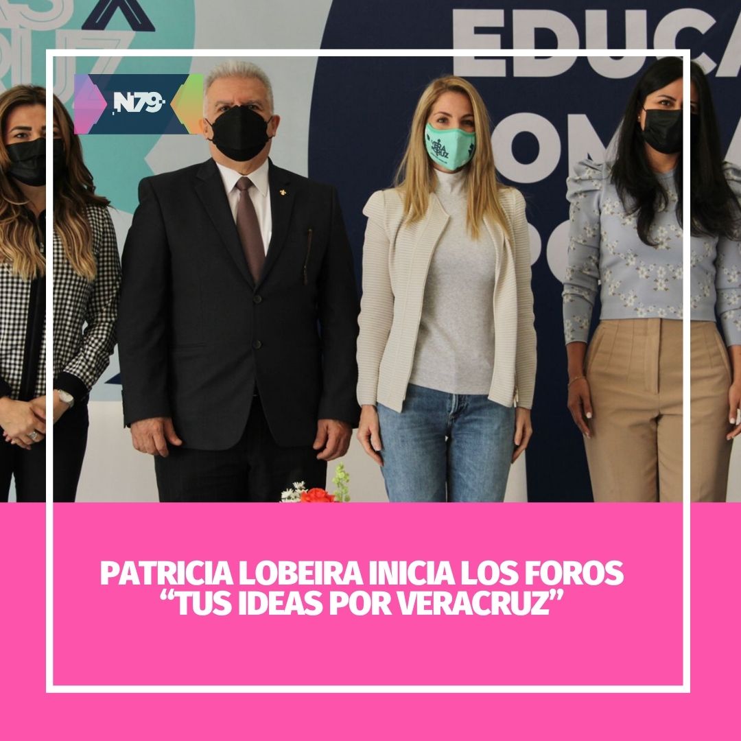 Patricia Lobeira inicia los foros “Tus ideas por Veracruz”