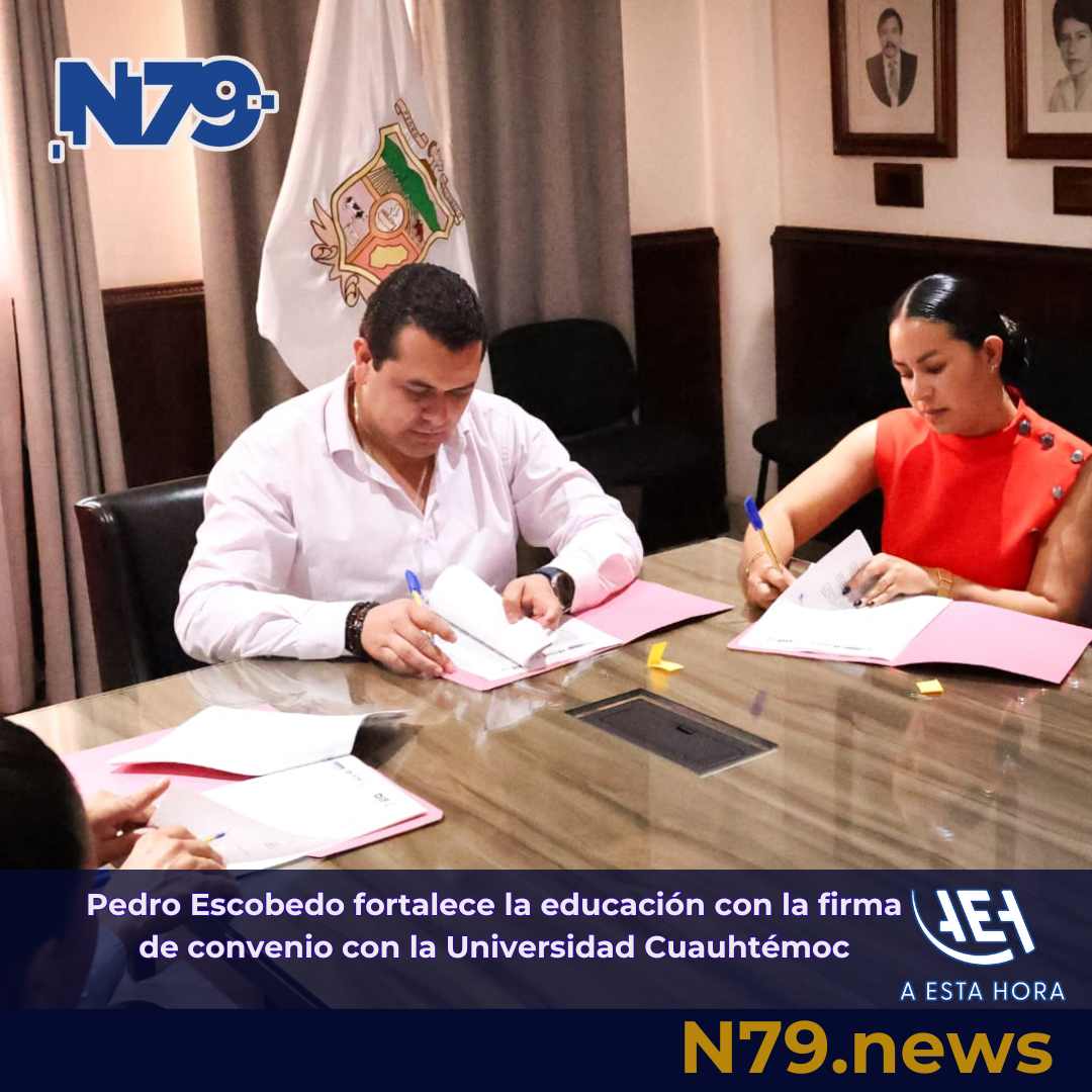 Pedro Escobedo fortalece la educación con la firma de convenio con la Universidad Cuauhtémoc