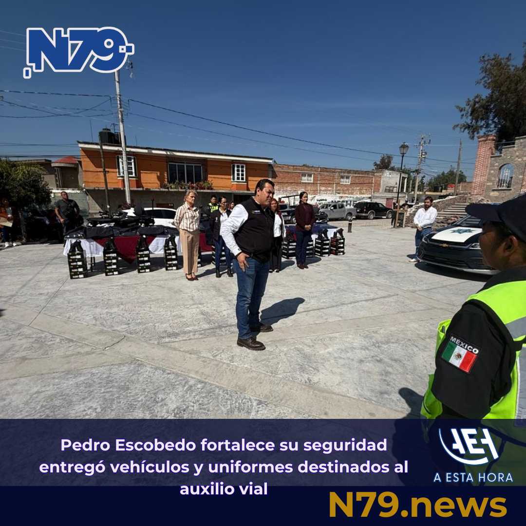 Pedro Escobedo fortalece su seguridad entregó vehículos y uniformes destinados al auxilio vial