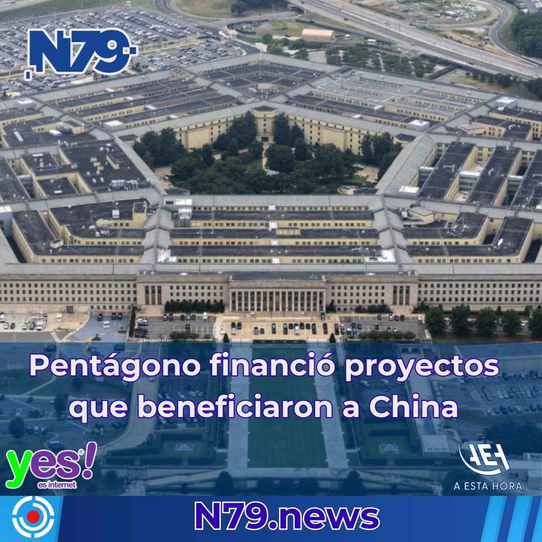 Pentágono financió proyectos que beneficiaron a China