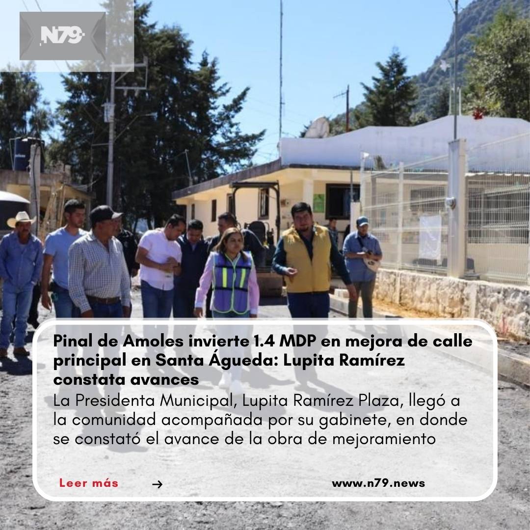 Pinal de Amoles invierte 1.4 MDP en mejora de calle principal en Santa Águeda Lupita Ramírez constata avances
