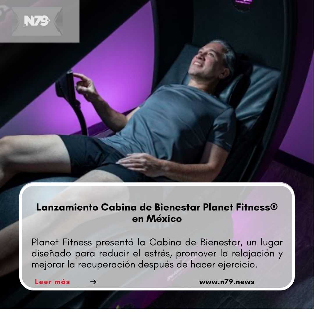 Lanzamiento Cabina de Bienestar Planet Fitness® en México