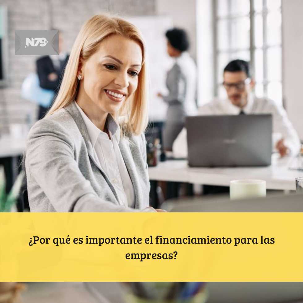 ¿Por qué es importante el financiamiento para las empresas?
