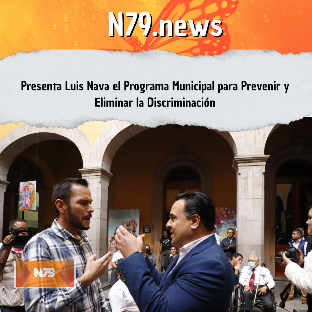 Presenta Luis Nava el Programa Municipal para Prevenir y Eliminar la Discriminación