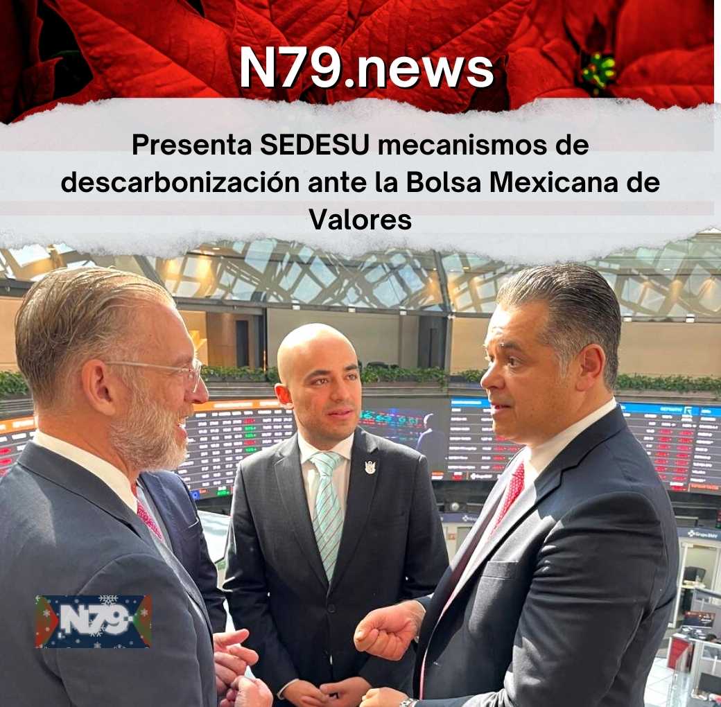 Presenta SEDESU mecanismos de descarbonización ante la Bolsa Mexicana de Valores