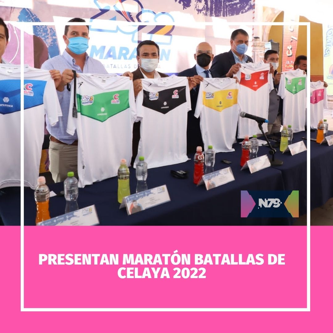 Presentan maratón batallas de Celaya 2022