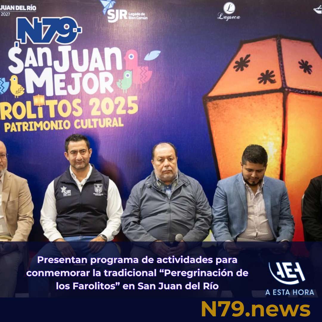 Presentan programa de actividades para conmemorar la tradicional “Peregrinación de los Farolitos” en San Juan del Río